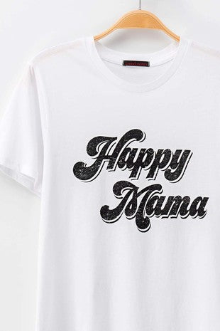 Happy Mama Shirt - Septembers Love Shop